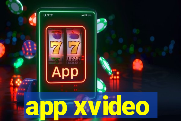 app xvideo